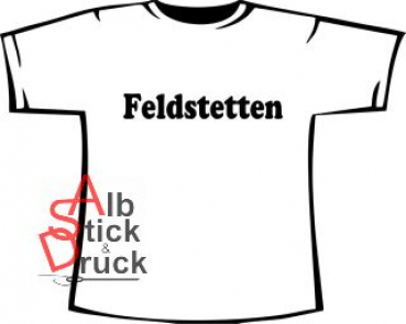 T-Shirt bedruckt mit "Feldstetten"